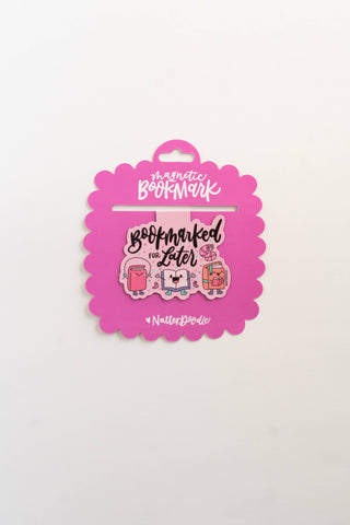 Bookmarked for Later Magnetic Bookmark – Funny Reader Gift-option1]-kendra-kays-boutique